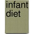 Infant Diet