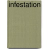 Infestation door Scott Tipton
