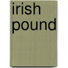 Irish Pound door Ronald Cohn