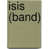 Isis (band) door Ronald Cohn