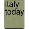 Italy Today by Bolton King