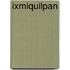 Ixmiquilpan