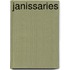 Janissaries