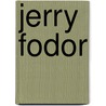Jerry Fodor door Ronald Cohn