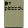 Jim Piddock door Ronald Cohn