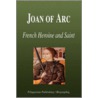 Joan of Arc by Biographiq