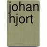 Johan Hjort door Nethanel Willy