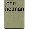 John Notman door Ronald Cohn