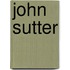 John Sutter