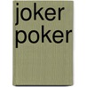 Joker Poker door Ronald Cohn