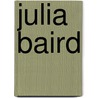 Julia Baird door Ronald Cohn