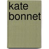 Kate Bonnet door Frank Richard Stockton