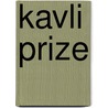 Kavli Prize by Ronald Cohn