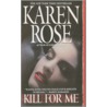 Kill For Me door Tavia Gilbert