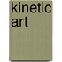 Kinetic Art