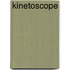 Kinetoscope