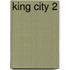 King City 2