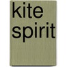 Kite Spirit door Sita Brahmachari