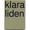 Klara Liden door Karl Holmqvist