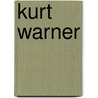 Kurt Warner door Ronald Cohn