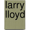 Larry Lloyd by Ronald Cohn