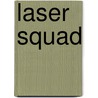 Laser Squad door Ronald Cohn