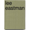 Lee Eastman by Ronald Cohn