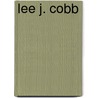 Lee J. Cobb door Ronald Cohn