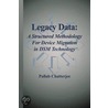 Legacy Data door Pallab Chatterjee