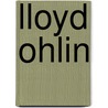 Lloyd Ohlin by Ronald Cohn
