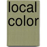 Local Color door Irvin S. Cobb