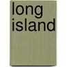 Long Island door Gary W. Wojtas