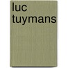 Luc Tuymans by Robert Storr