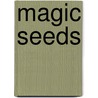 Magic Seeds door V-S. Naipaul