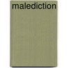 Malediction by C.Z. Dunn