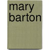 Mary Barton door Macdonald Daly