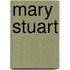 Mary Stuart