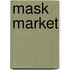 Mask Market
