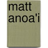 Matt Anoa'i door Ronald Cohn