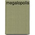 Megalopolis