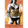 Miami Blues by Charles Ray Willeford