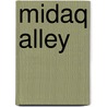 Midaq Alley by Naguib Mahfouz