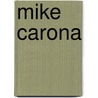 Mike Carona door Ronald Cohn