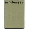 Minutemeals door Minutemeals Chefs