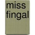 Miss Fingal
