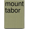 Mount Tabor by Ronald Cohn