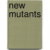 New Mutants door Zeb Wells