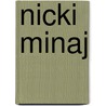 Nicki Minaj door Christie Brewer Boyd