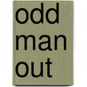 Odd Man Out door Carol M. Armstrong