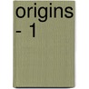 Origins - 1 by White Eagle